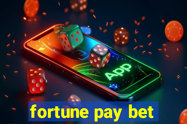 fortune pay bet